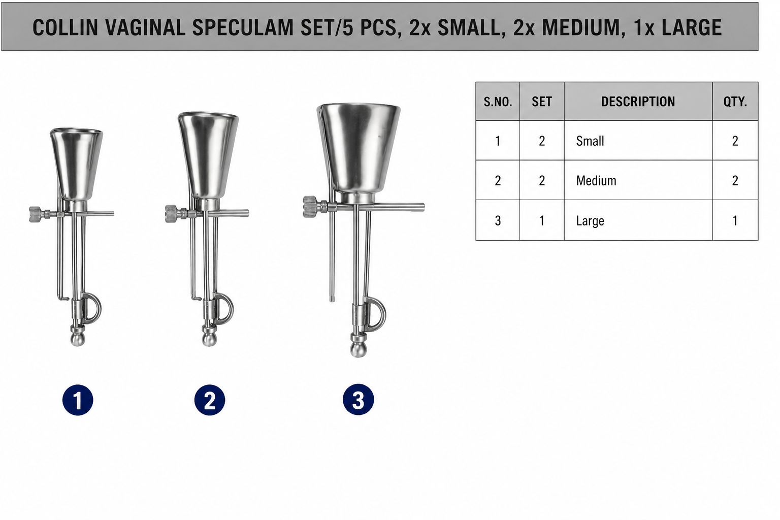 46# COLLIN VAGINAL SPECULAM SET 5 PCS, 2x SMALL, 2x MEDIUM, 1x LARGE set of 3 COLLIN VAGINAL SPECULAM SET 5 PCS, 2x SMALL, 2x MEDIUM, 1x LARGE set of 3 - Image 1